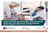 Chronic Kidney Disease - Home - The Renal Association › wp-content › uploads › 2018 › 04 › KCUK... · Treating CKD-MBD can protect your bones and your blood vessels. The