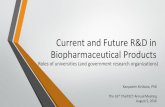 Current and Future R&D in Biopharmaceutical Productsthaitect.org/noppadol/thaitect_16th/05-08-2016/... · Current and Future R&D in Biopharmaceutical Products Roles of universities