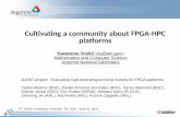 Cultivating a community about FPGA-HPC platformsicl.utk.edu/jlesc9/files/PTA3.2/jlesc9_yoshii.pdf · HPC-FPGA community Historically, FPGA electric design automation (EDA) communities