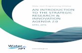 An IntroductIon to the StrAtegIc reSeArch & InnovAtIon ... to... · innovation strategy for a sustainable and competitive water sector. The Water JpI consists of 20 Member States