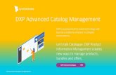 DXP Advanced Catalog Management - Synchronoss · DXP Advanced Catalog Management DXP is purpose built to solve technology and business problems inherent in complex environments. Let’s