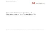 Sitecore E Commerce Services 1.2 Developer's Cookbook Sitecore E-Commerce Services 1.2 Sitecoreآ® is