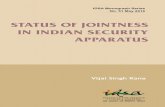 IDSA Monograph Series No. 51 May 2016 › system › files › monograph › monograph51.pdf · IDSA Monograph Series No. 51 May 2016 STATUS OF JOINTNESS IN INDIAN SECURITY APPARATUS