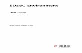 SDSoC Environment User Guide (UG1027) · RevisionHistory Thefollowingtableshowstherevisionhistoryforthisdocument. Date Version Revision 12/14/2015 2015.4 Updatestoreflectchangestosoftware.