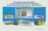 TEMPERATURE CALIBRATION WITH ISOTECH BLOCK BATHS › images › katalogy › IsotechTraceableBook.pdf · Temperature Calibration Using Dry Block Baths 9 Limitations of Use Platinum