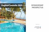 GopherConIndia 2020 SPONSORSHIP PROSPECTUS › pdf › gopherconf-india... · GopherConIndia is India’s premier Go conference and one of the largest Go conferences in the world.