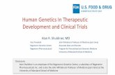 Human Genetics In Therapeutic Development and Clinical Trials › sites › cersi.umd.edu › files › S09... · Human Genetics In Therapeutic Development and Clinical Trials. Alan