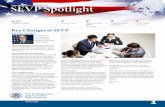 Key Changes at SEVP - Study in the States · and schools have a shared interest in maintaining SEVIS records and the integrity of foreign student programs. It is important for schools