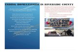 ENDING HOMELESSNESS IN RIVERSIDE COUNTYdpss.co.riverside.ca.us › files › pdf › homeless › hl...A3: Develop and Implement a Homeless Prevention and Awareness Campaign Recommendation