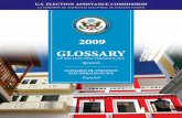 Glossary...hardware and software . About the EAC 4 U.S. Election Assistance Commission The EAC welcomes and encourages comments on this glossary and its contents; they will greatly