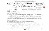 Wildlife Scene Investigators Scene...3815 American Blvd E Bloomington, MN 55425 15865 Rapids Lake Rd Carver, MN 55315 Wildlife Scene Investigators In a Nutshell Students learn and