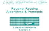 Routing, Routing Algorithms & Protocolswiki.cs.vsb.cz › pos › images › b › b1 › Routing_algorithms.pdf · Routing, Routing Algorithms & Protocols Computer Networks Lecture