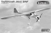 Taylorcraft 26cc BNF - Horizon Hobby · The Hangar® 9 Taylorcraft 26cc BNF is a gorgeous giant-scale recreation of a one-of-a-kind clipped-wing T-Craft that you simply assemble,