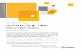 Technical White Paper NetBackup Appliances...Figure 2 Overview of WAN Optimization Implementation Enabling and Disabling WAN Optimization To configure WAN Optimization is easy –