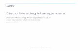 Cisco Meeting Management 2 › c › dam › en › us › td › docs › conferencing › ... · Meeting Management connects to TMS via its booking API, and it updates information