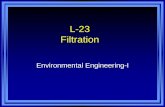 Environmental Engineering-I€¦ · Environmental Engineering-I . Contents • Theory of filtration, Slow sand filter • Rapid sand, Dual multimedia Roughing and pressure filters-Operation