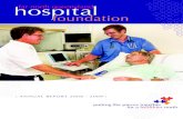 ANNUAL REPORT 2008 - 2009 - Direct Marketing · annual report 2008 - 2009 annual report 2008 - 2009 The Far North Queensland Hospital Foundation was established on 21 March 1997 under