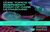 CORE TOPICS IN EMERGENCY POINT-OF-CARE ULTRASOUND...CORE TOPICS IN EMERGENCY POINT-OF-CARE ULTRASOUND April 11, 2015 and June 22, 2015 Li Ka Shing Center for Learning and Knowledge,