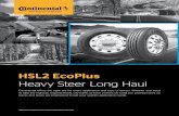 HSL2 EcoPlus Heavy Steer Long Haul - Continental Tires€¦ · HSL2 EcoPlus Heavy Steer Long Haul. Fuel Efficient Long Haul Steer • Technologically advanced tread compound contributes