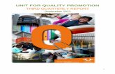 UNIT FOR QUALITY PROMOTION - University of Johannesburg · 2015-10-08 · 3 UNIT FOR QUALITY PROMOTION: THIRD QUARTERLY REPORT 2013 EXECUTIVE SUMMARY The goals of the UQP (aligned