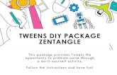 TWEENS DIY PACKAGE ZENTANGLE › ... › Tweens-Pop-Up-package-Zentangle.pdf · MAKE ZENTANGLE ART! Created by Rick Roberts and Maria Thomas, Zentangle© is a method of making artwork