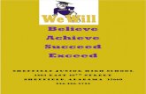 Believe Achieve Succeed Exceed - Schoolwires...1 Believe Achieve Succeed Exceed Sheffield Junior High School 1803 East 30th Street Sheffield, Alabama 35660 256.386.5735