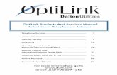 OptiLink Products And Services Manual - Dalton …...Press 2 – Pause/Resume Press 3 – Forward 10 Sec. Press 4 – Next New Message Press 5 – Next Saved Message Press 6 – Restart