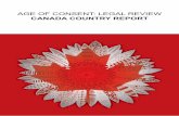 CANADA COUNTRY REPORT - Children & AIDS · CANADA AGE OF CONSENT: LEGAL REVIEW EXECUTIVE SUMMARY Sexual intercourse with persons under the age of 16 years is illegal. Mistake of age