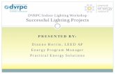 DVRPC Indoor Lighting Workshop Successful Lighting Projects...DVRPC Indoor Lighting Workshop . Successful Lighting Projects . Successful Lighting Projects . Efficiency Project Sequence