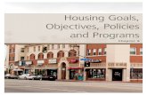 Housing Goals, Objectives, Policies and Programs · Housing Goals, Objectives, Policies and Programs The City of Los Angeles is committed to providing affordable housing and amenity-rich,
