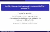 Le Big Data et les bases de données NoSQL MongoDB · 2019-03-31 · Le Big Data et les bases de donnees NoSQL´ MongoDB Achref El Mouelhi Docteur de l’universite d’Aix-Marseille´