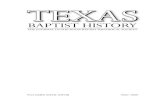 Baptist History - DBU · resources allow, it is our hope that Texas Baptist History will resume publication on an annual basis. This combined issue of Texas Baptist History includes