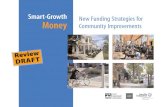 funding strategies guide - lgc.org · funding,incubating small businesses,and training the local workforce for new opportunities. “Smart-Growth Money: New Funding Strategies for
