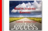 Road to Academic Recovery · To request an official transcript, submit an Official Transcript Request to the Enrollment Center in Sage Hall. Transcript Request forms and mailing instructions