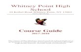 Whitney Point High School 2018 Course Guide2.pdf · Whitney Point High School 10 Keibel Road Whitney Point, NY 13862 Course Guide 2017-2018 The vision of the Whitney Point Central