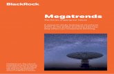 Megatrends - Moonstone 2 MEGATRENDS: THE FORCES SHAPING OUR FUTURE A confluence of global megatrends