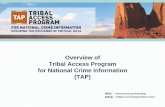 Overview of Tribal Access Program for National Crime ... · Overview of Tribal Access Program for National Crime Information Author: U.S. Department of Justice (DOJ) Office of Justice