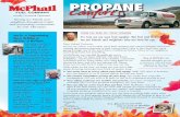 Comfort PROPAE - McPhail Fuel Company€¦ · Propane hearths, stoves, and fireplaces come in a variety of sizes, styles, and venting options to fit any room in your home. That means