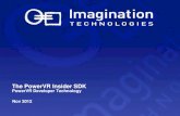 The PowerVR Insider SDK - eetrend.comimgtec.eetrend.com/sites/imgtec.eetrend.com/files/... · Enables rapid application development & analysis ... while in-game testing 3. Send data