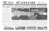 UMSl'S INDEPENDENT STUDENT NEWS OUI a Film Fe tival · UMSl'S INDEPENDENT STUDENT NEWS Ii OUI a Film Fe tival CATE MARQU IS A&E EDITOR ... TUE 57H' 41 LOW THU 52H' 39LOW IFRI 49H'