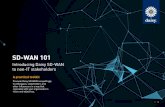 SD-WAN 101 - Daisy Corporate Services · Software-defined WAN (SD-WAN) technology offers a transformative solution to these issues. Connections between separate networks are made