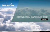 CORPORATE SOCIAL RESPONSIBILITY REPORT€¦ · social and environmental responsibility, the award recognized ModusLink’s ongoing commitment and execution in driving rapid deployment
