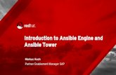 Ansible Tower Introduction to Ansible Engine and application environments in Ansible Playbooks. Ansible