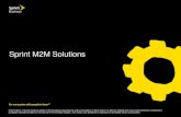 Sprint M2M Solutions - s26142.pcdn.co€¦ · Use M2M solutions to reduce business expenses and gain a competitive advantage in the marketplace M2M growth *Cisco IBSG, 2012 ... Enhance