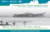 War Graves of the Sea - Home - Forgotten Wrecks of the ...€¦ · The Forgotten Wrecks of the First World War project has created a digital memorial to the 547 men who lost their