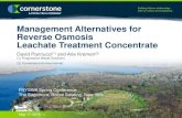 Management Alternatives for Reverse Osmosis Leachate ... · Leachate Treatment Concentrate David Pannucci (1) (2)and Arie Kremen (1) Progressive Waste Solutions (2) Cornerstone Environmental