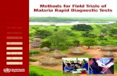 Methods of Field Trials of€¦ · WHO Library Cataloguing in Publication Data Methods for field trials of malaria rapid diagnostic tests. 1. Malaria – diagnosis. 2. Diagnostic