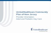 UnitedHealthcare Community Plan of New Jersey · PCA-1-002644-07202016-08052016 Proprietary Information of UnitedHealth Group. Do not distribute or reproduce without express permission
