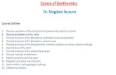 Course of Geothermics Dr. Magdala Tesauro · Heat is transferred to the surface of the Earth through three mechanisms: conduction (in the lithosphere), convection (below the lithosphere),