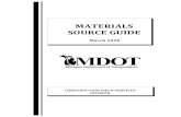 MATERIALS SOURCE GUIDE - Michigan · Materials Quality Assurance Procedures (MQAP) Manual, Hot Mix Asphalt (HMA) Production Manual, Procedures for Aggregate Inspection, Density Control